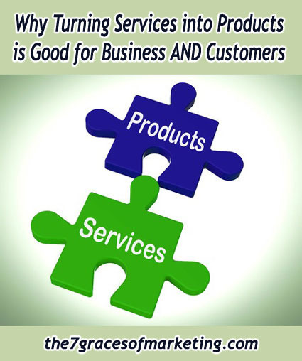 Why Turning Services into Products is Good for Business AND Customers