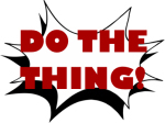 Do the thing