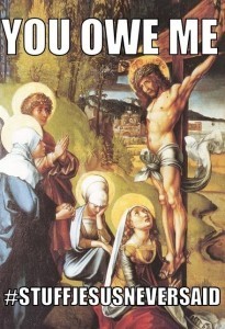 #StuffJesusNeverSaid