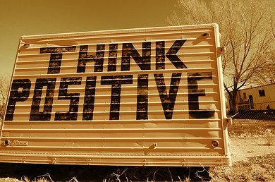English: Think positive