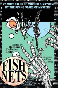 Fishnets the Second Guppy Anthology