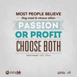 passion or profit choose both 300x300 March 28 Social Media Post Roundup