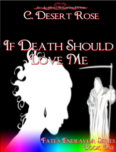 If Death Should Love Me