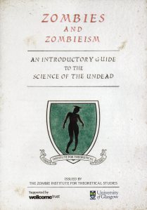 'An Introductory Guide To The Science Of The Undead' by Dr Austin of the Zombie Institute For Theoretical Studies