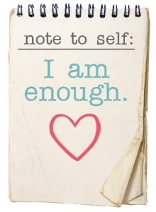 I am enough