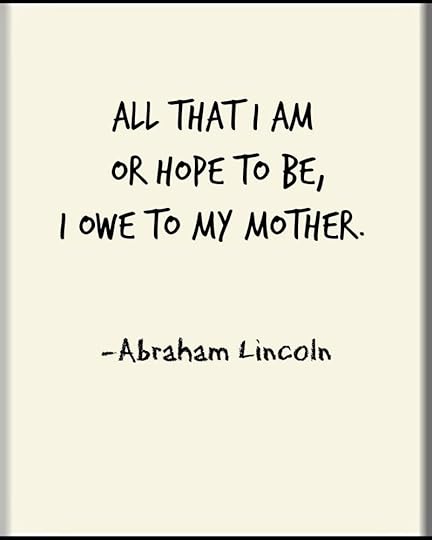 Quotes and Sayings for Mother's Day.