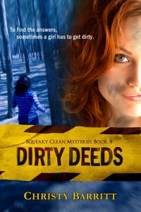 Dirty Deeds, by Christy Barritt