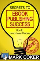 Smashwords Secrets to Ebook Publishing Success
