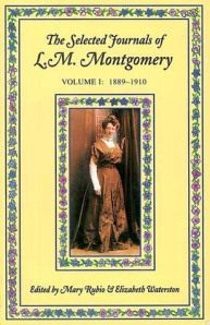The Selected Journals of L.M. Montgomery, Volume I