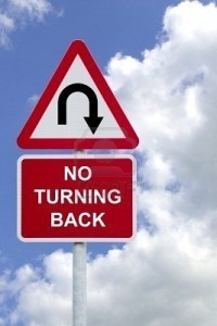 no turning back