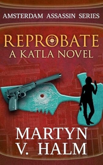 http://www.amazon.com/Reprobate-Katla-Novel-Amsterdam-Assassin-ebook/dp/B0094VD7JW/ref=sr_1_4?s=books&ie=UTF8&qid=1399330536&sr=1-4&keywords=martyn+v+halm