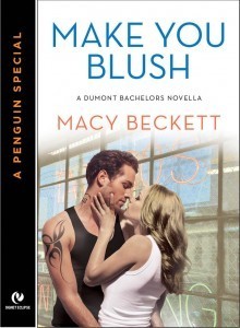 Macy Beckett, Make You Blush