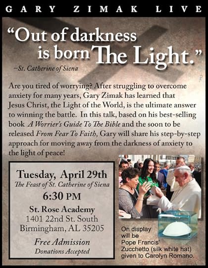 Catholic Speaker and anxiety expert Gary Zimak will be visiting Alabama to discuss moving from fear to faith.