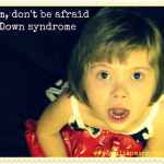 My top Down syndrome posts