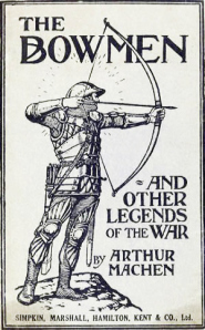 Arthur Machen, bowmen, angel of Mons