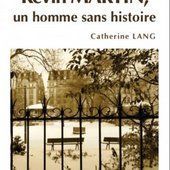 KEVIN MARTIN, UN HOMME SANS HISTOIRE - instant-lecture.com