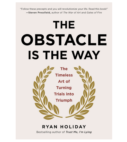 The_Obstacle_Is_the_Way__The_Timeless_Art_of_Turning_Trials_into_Triumph__Ryan_Holiday__9781591846352__Amazon_com__Books