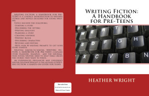 Draft Cover for Writing Fiction: A Handbook for Pre-Teens