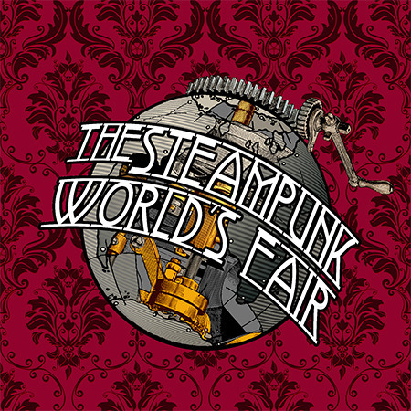 The Steampunk World's Fair