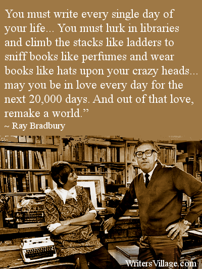 Ray Bradbury Writing Quote