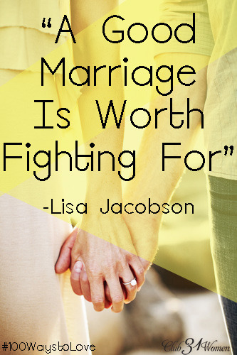 A Good Marriage is Worth Fighting For