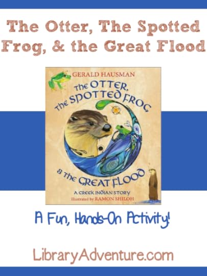 The Otter, The Spotted Frog and The Great Flood