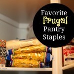Favorite Frugal Pantry Staples - Building a great tasting pantry on a budget can take a little time and research. Here are my favorite frugal pantry staples.