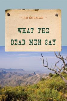What The Dead Men Say