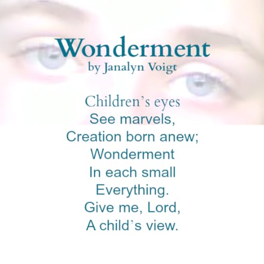 Wonderment Poem by Janalyn Voigt