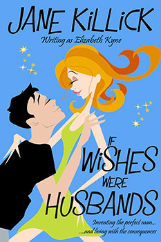 If Wishes Were Husbands by Jane Killick (cover)