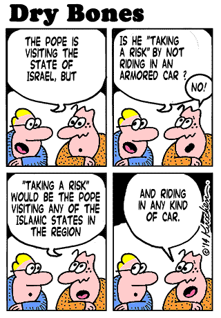 Dry Bones cartoon, kirschen, israel, pope, papal visit, Islamic States,