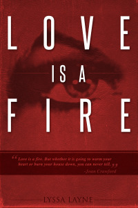 Love is a Fire
