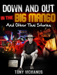 down and out in the big mango