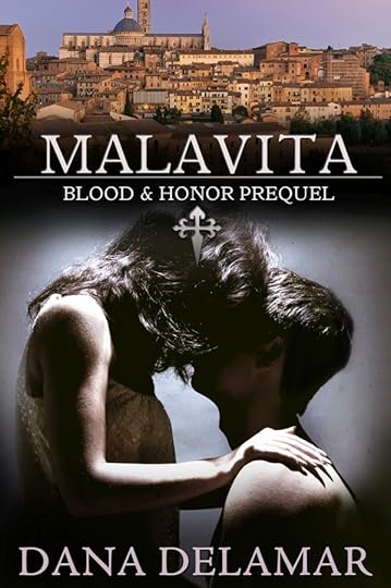 Malavita (Blood and Honor, Prequel) by Dana Delamar