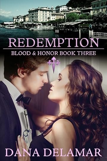 Redemption (Blood and Honor, #3) by Dana Delamar