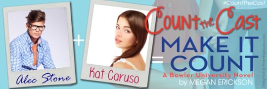 Megan Erickson - Make it Count - Count the Cast (1)