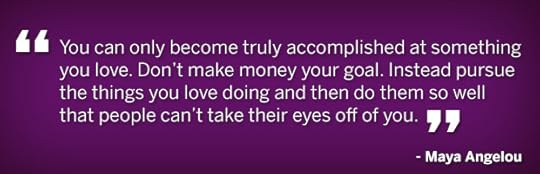 Maya Angelou Quote