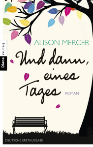 Und dann, eines Tages, the German edition of After I Left You