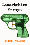 Lanarkshire Strays cover copy