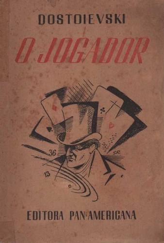 O Jogador - Fiodor Dostoiévski
