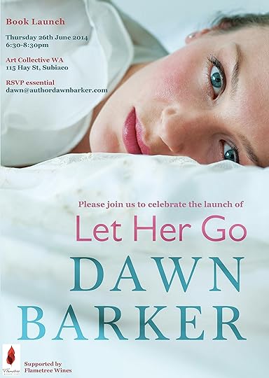 Dawn Barker - Let Her Go Launch Invite