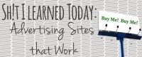 Sh!t I Learned Today: Advertising Sites that Work