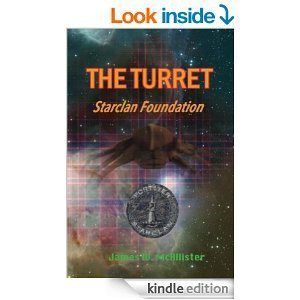 The Turret: Starclan Foundation by James McAllister