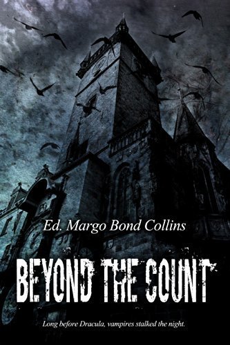 Beyond the Count: The Literary Vampire of the Eighteenth and Nineteenth Centuries