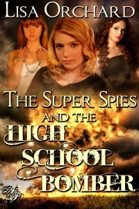 TheSuperSpiesandtheHighSchoolBomber 500x750