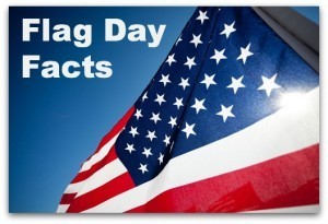 Flag Day Facts