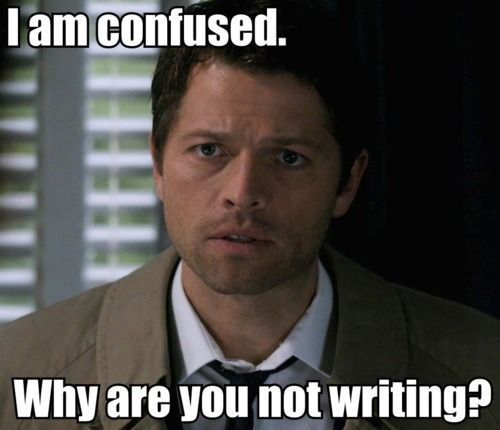 I am confused Why are you not writing