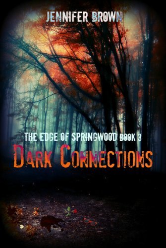 Dark Connections (The Edge of Springwood)