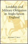 Lordship and Military Obligation in Anglo-Saxon England