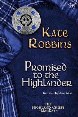 Promised to the Highlander by Kate Robbins - 500 copy